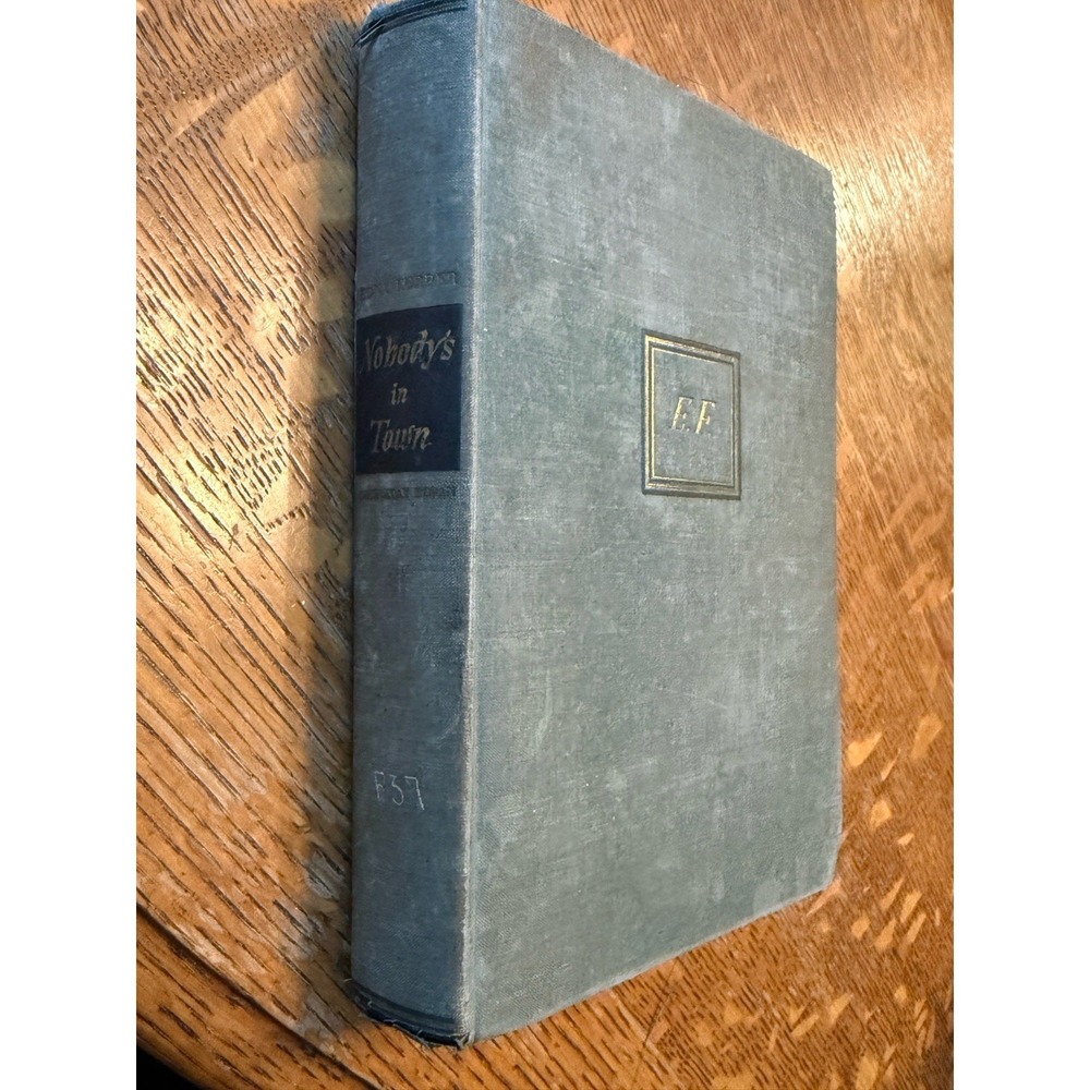 Ferber, Edna - Nobody's In Town - 1938 (Hardcover) First Edition - Has 2 Stories